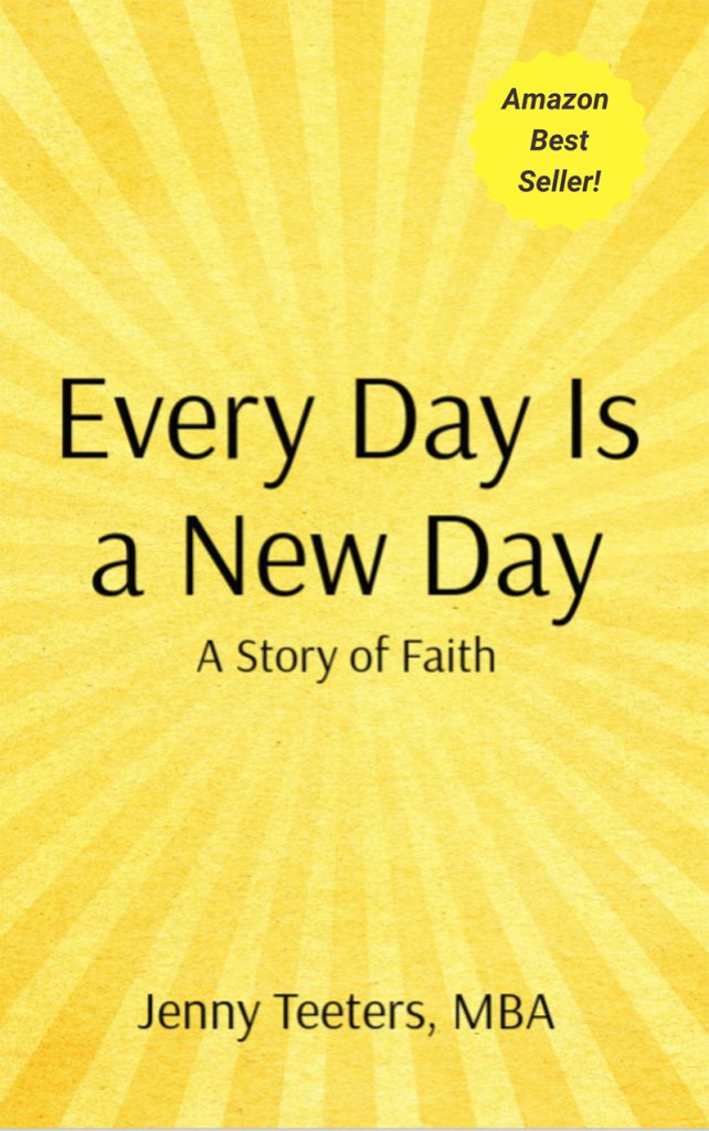 Every Day is a New Day - A Story of Faith