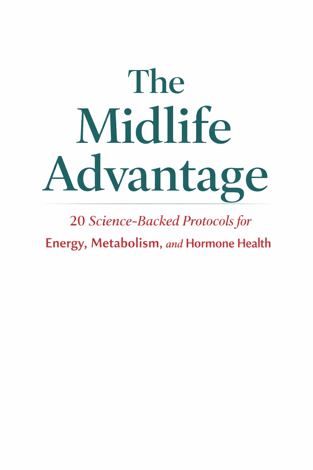 The Midlife Advantage Mock Cover